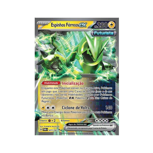 Iron Thorns ex 077/167 in Portuguese Twilight Masquerade Pokémon TCG