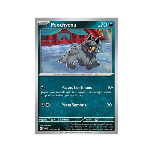 Poochyena 113/167 in Portuguese Twilight Masquerade Pokémon TCG