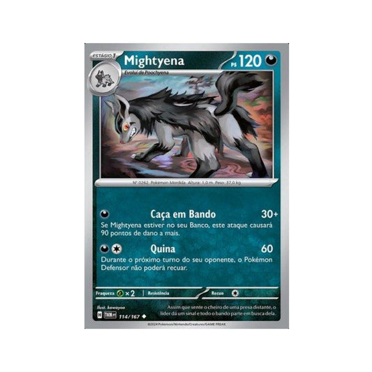 Mightyena 114/167 in Portuguese Twilight Masquerade Pokémon TCG